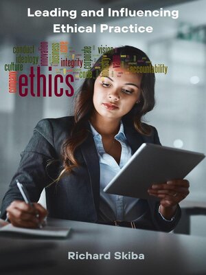 cover image of Leading and Influencing Ethical Practice